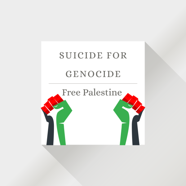 Navigation to Story: Suicide for Genocide: Free Palestine