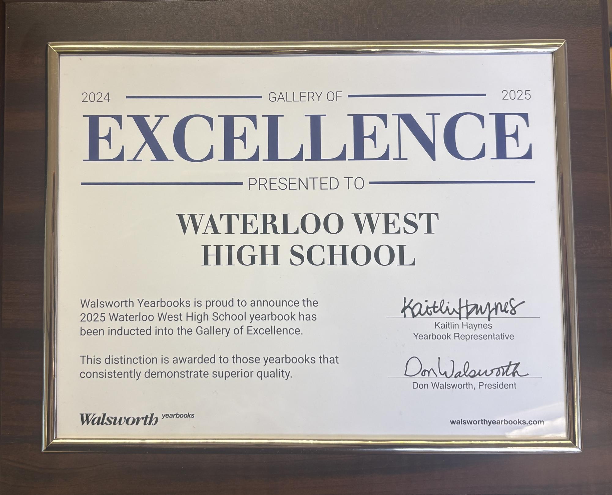 The Gallery of Excellence Award was presented to Waterloo West High School for their 2024-2025 Yearbook with the them "Right Here, Right Now."